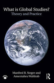 What Is Global Studies?: Theory & Practice book cover