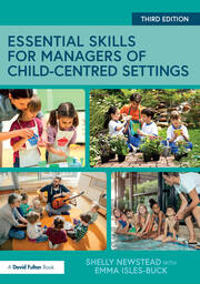Essential Skills for Managers of Child-Centred Settings book cover