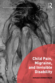 Child Pain, Migraine, and Invisible Disability book cover