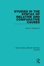 Studies in the Syntax of Relative and Comparative Causes book cover