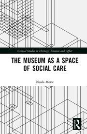 The Museum as a Space of Social Care book cover