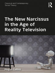 The New Narcissus in the Age of Reality Television book cover