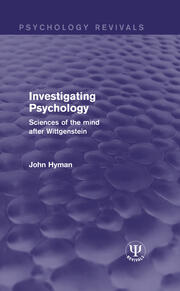 Investigating Psychology: Sciences of the Mind After Wittgenstein book cover