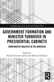 Government Formation and Minister Turnover in Presidential Cabinets: Comparative Analysis in the Americas book cover