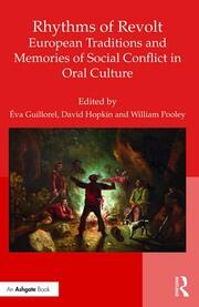 Rhythms of Revolt: European Traditions and Memories of Social Conflict in Oral Culture book cover