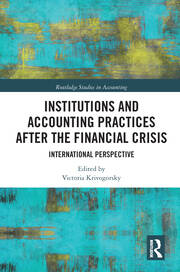 Institutions and Accounting Practices after the Financial Crisis: International Perspective book cover