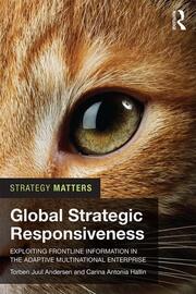 Global Strategic Responsiveness: Exploiting Frontline Information in the Adaptive Multinational Enterprise book cover
