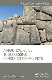 A Practical Guide to Successful Construction Projects book cover