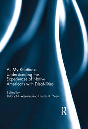 All My Relations: Understanding the Experiences of Native Americans with Disabilities book cover