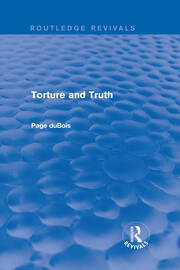Torture and Truth (Routledge Revivals) book cover