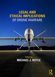 Legal and Ethical Implications of Drone Warfare book cover