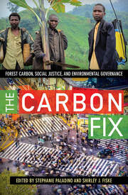 The Carbon Fix: Forest Carbon, Social Justice, and Environmental Governance book cover
