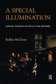 A Special Illumination: Authority, Inspiration and Heresy in Gay Spirituality book cover