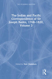 The Indian and Pacific Correspondence of Sir Joseph Banks, 1768–1820, Volume 3 book cover