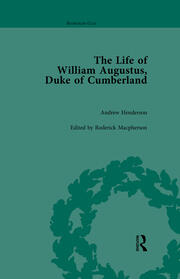 The Life of William Augustus, Duke of Cumberland: by Andrew Henderson book cover