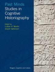Past Minds: Studies in Cognitive Historiography book cover