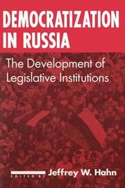 Democratization in Russia: The Development of Legislative Institutions: The Development of Legislative Institutions book cover