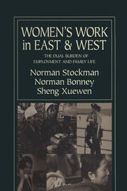 Women's Work in East and West: The Dual Burden of Employment and Family Life: The Dual Burden of Employment and Family Life book cover