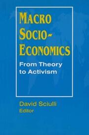 Macro Socio-economics: From Theory to Activism: From Theory to Activism book cover