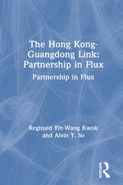 The Hong Kong-Guangdong Link: Partnership in Flux book cover