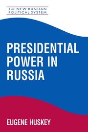 Presidential Power in Russia book cover