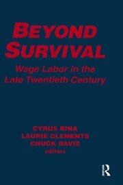 Beyond Survival: Wage Labour and Capital in the Late Twentieth Century book cover
