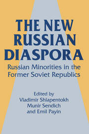 The New Russian Diaspora: Russian Minorities in the Former Soviet Republics book cover