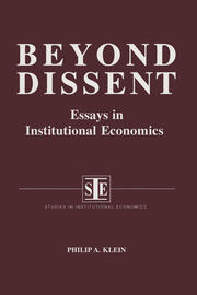 Beyond Dissent: Essays in Institutional Economics: Essays in Institutional Economics book cover