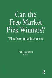 Can the Free Market Pick Winners?: What Determines Investment book cover
