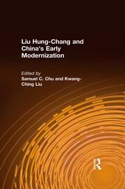 Liu Hung-Chang and China's Early Modernization book cover