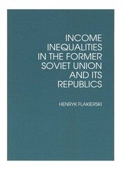 Income Inequalities in the Former Soviet Union and Its Republics book cover