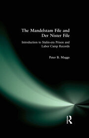 The Mandelstam File and Der Nister File: Introduction to Stalin-era Prison and Labor Camp Records book cover