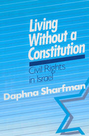 Living without a Constitution: Civil Rights in Israel book cover