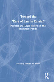 Toward the Rule of Law in Russia: Political and Legal Reform in the Transition Period book cover