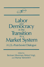 Labor and Democracy in the Transition to a Market System book cover
