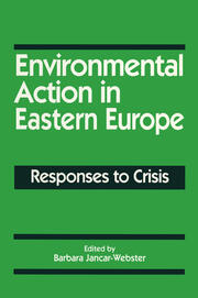 Environmental Action in Eastern Europe: Responses to Crisis book cover