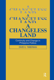 A Changeless Land: Continuity and Change in Philippine Politics book cover