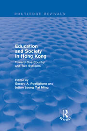 Education and Society in Hong Kong: Toward One Country and Two Systems book cover