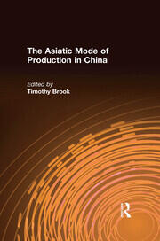 The Asiatic Mode of Production in China book cover