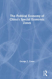 The Political Economy of China's Economic Zones book cover