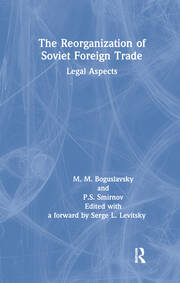 The Reorganization of Soviet Foreign Trade: Legal Aspects book cover