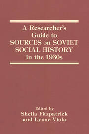 A Researcher's Guide to Sources on Soviet Social History in the 1930s book cover