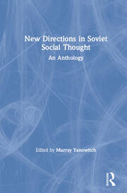 New Directions in Soviet Social Thought: An Anthology: An Anthology book cover