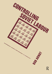 Controlling Soviet Labour book cover