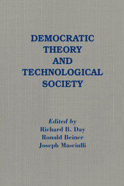 Democratic Theory and Technological Society book cover