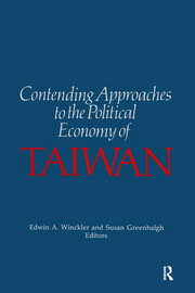 Contending Approaches to the Political Economy of Taiwan book cover