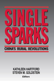 Single Sparks: China's Rural Revolutions book cover