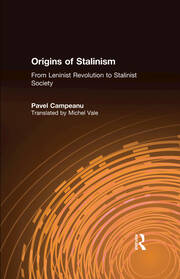 Origins of Stalinism: From Leninist Revolution to Stalinist Society: From Leninist Revolution to Stalinist Society book cover