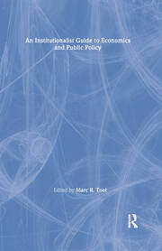 An Institutionalist Guide to Economics and Public Policy book cover