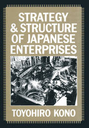 Strategy and Structure of Japanese Enterprises book cover